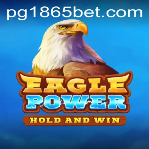 Descubra EaglePower: O Excitante Jogo de Aventura em 1865BET.com