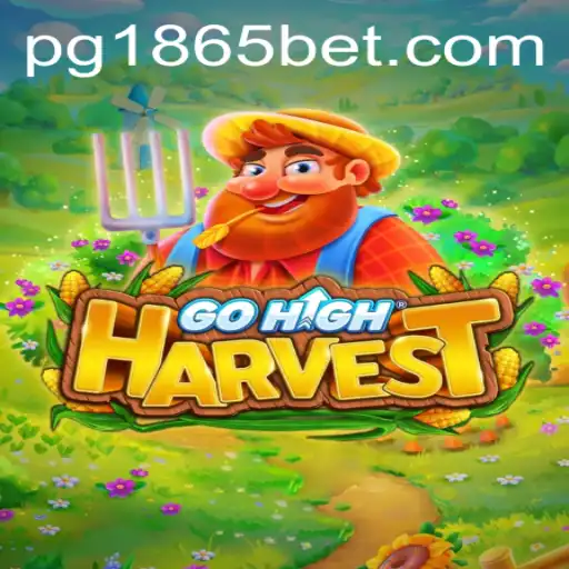 GoHighHarvest: Explore o Novo Fenômeno dos Games com 1865BET.com
